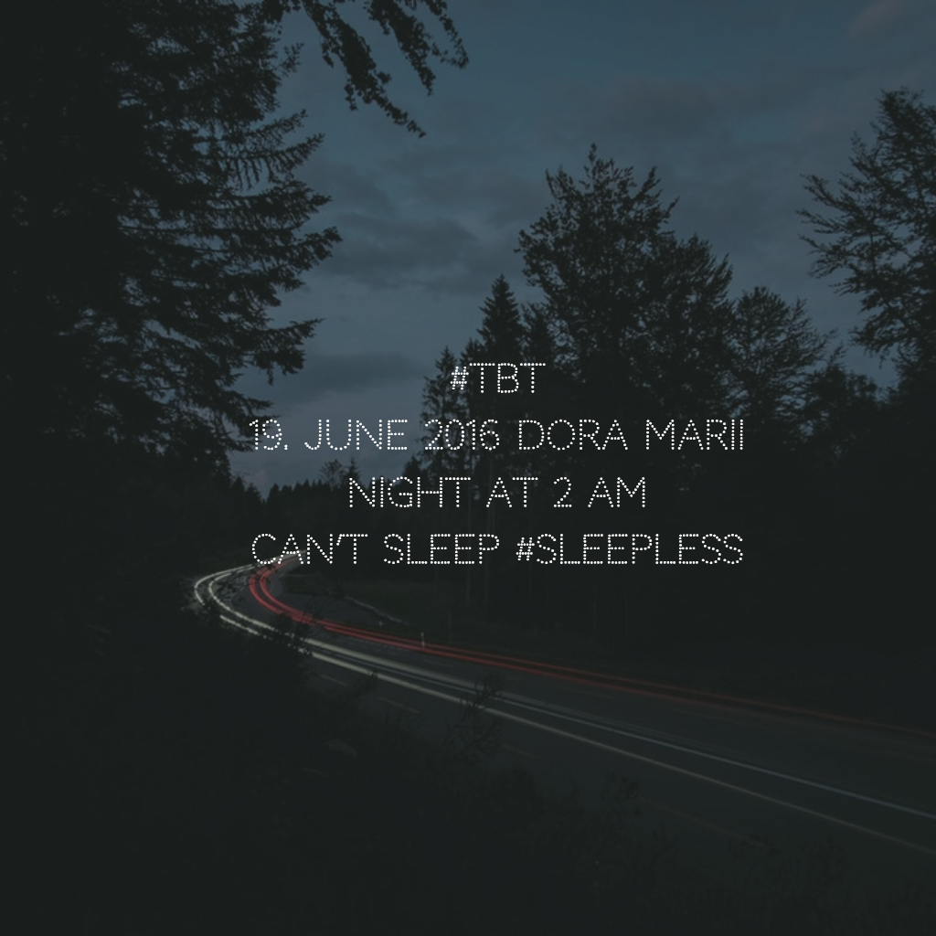 #tbt cannot sleep #sleepless